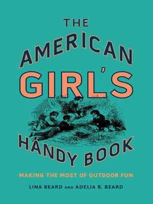 cover image of The American Girl's Handy Book